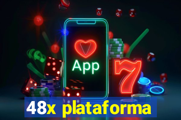 48x plataforma